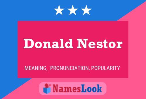 Donald Nestor Namensposter