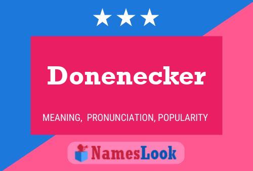 Donenecker Namensposter