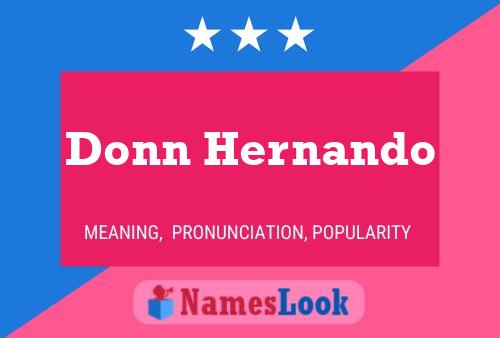 Donn Hernando Namensposter