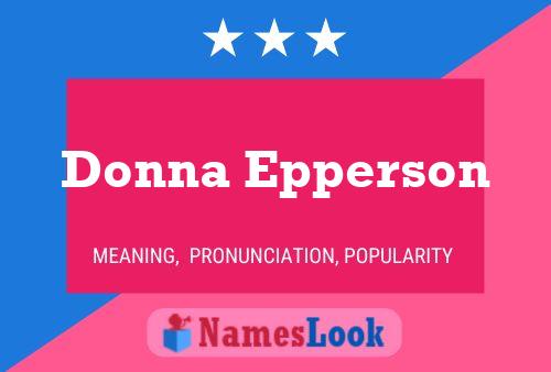 Donna Epperson Namensposter