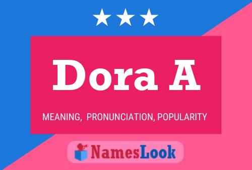 Dora A Namensposter