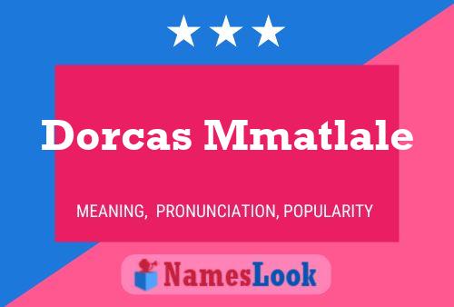 Dorcas Mmatlale Namensposter