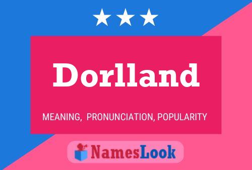 Dorlland Namensposter