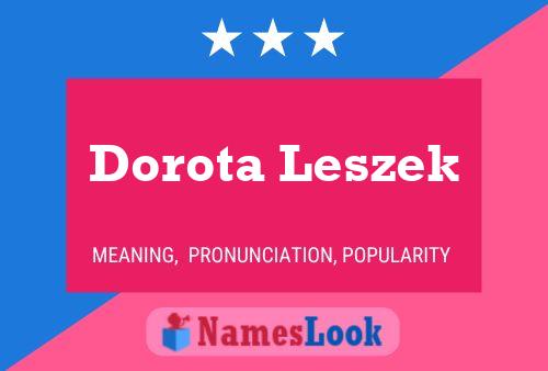 Dorota Leszek Namensposter