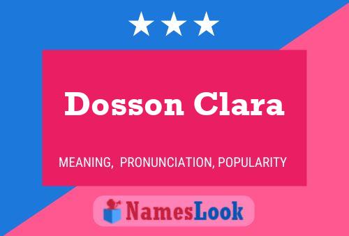 Dosson Clara Namensposter