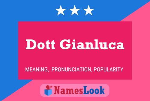 Dott Gianluca Namensposter