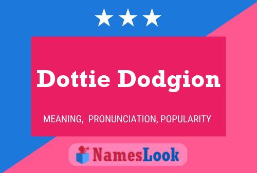 Dottie Dodgion Namensposter