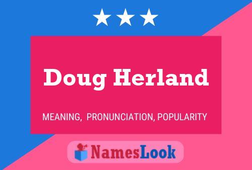 Doug Herland Namensposter