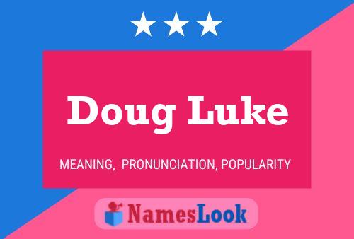 Doug Luke Namensposter