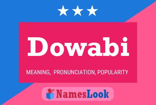 Dowabi Namensposter