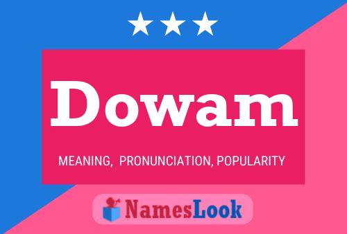 Dowam Namensposter