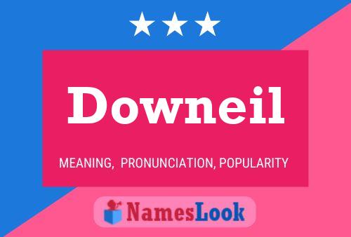 Downeil Namensposter