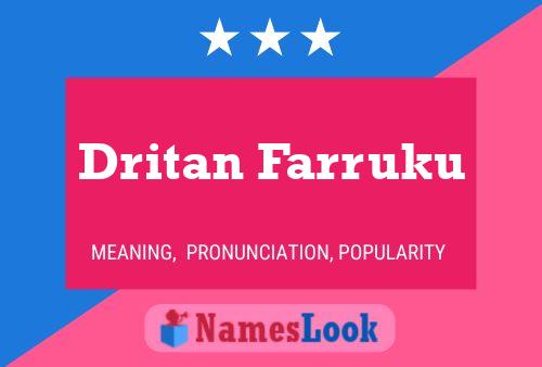 Dritan Farruku Namensposter