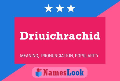 Driuichrachid Namensposter