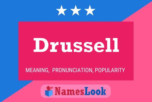 Drussell Namensposter