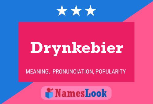 Drynkebier Namensposter