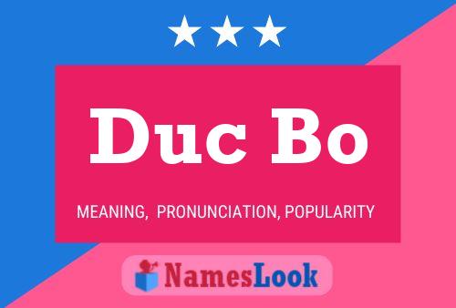 Duc Bo Namensposter