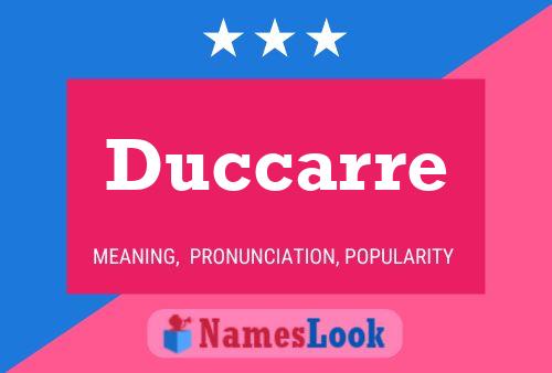 Duccarre Namensposter