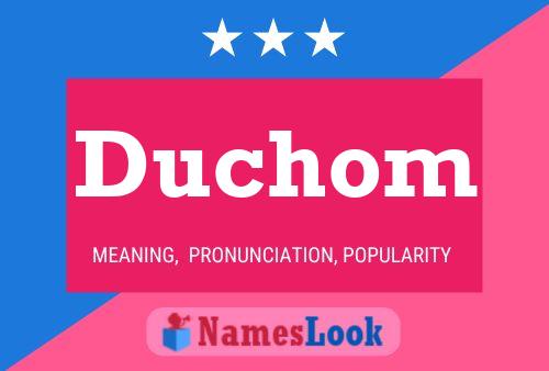 Duchom Namensposter