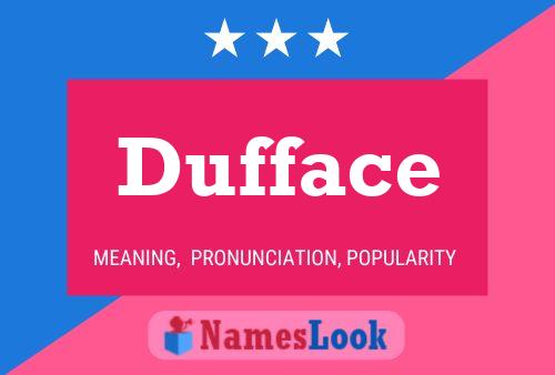 Dufface Namensposter