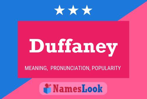 Duffaney Namensposter