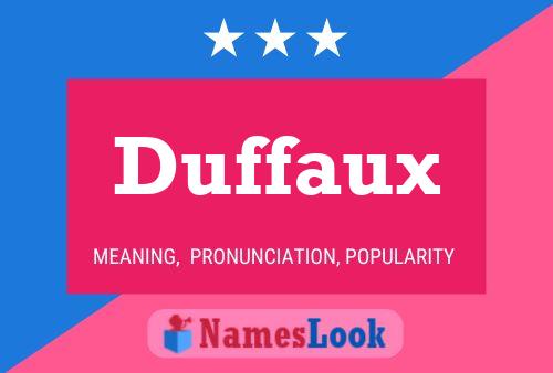 Duffaux Namensposter