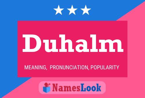 Duhalm Namensposter