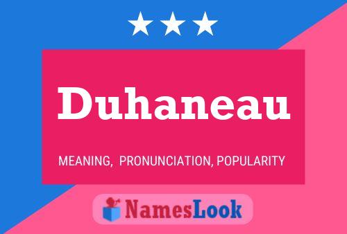 Duhaneau Namensposter