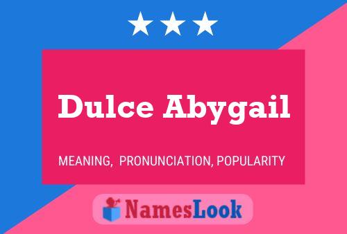 Dulce Abygail Namensposter