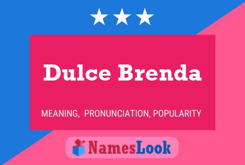 Dulce Brenda Namensposter