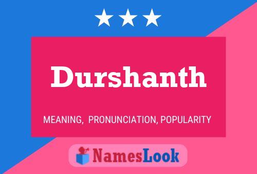 Durshanth Namensposter