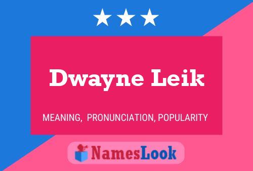 Dwayne Leik Namensposter