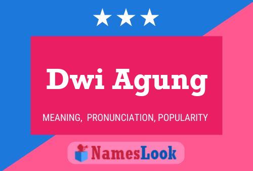 Dwi Agung Namensposter