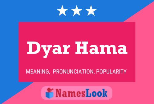 Dyar Hama Namensposter