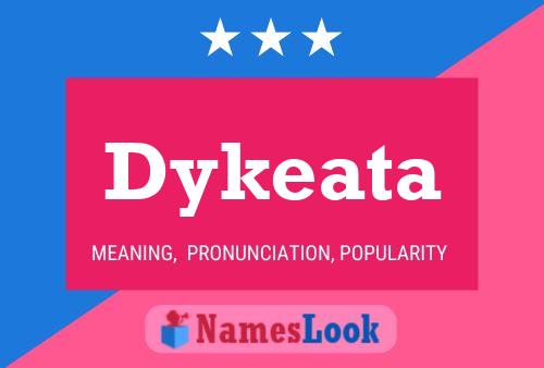 Dykeata Namensposter