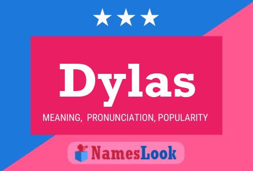 Dylas Namensposter