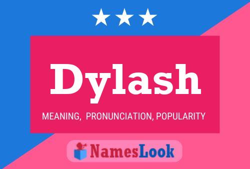 Dylash Namensposter