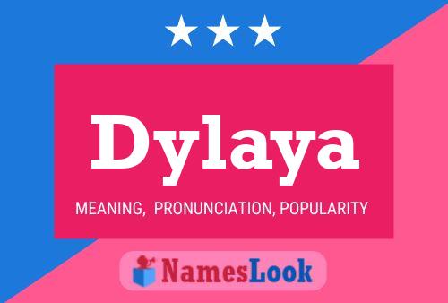 Dylaya Namensposter