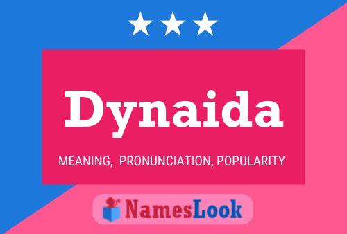 Dynaida Namensposter