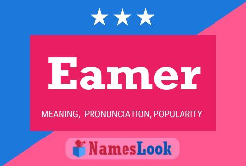 Eamer Namensposter