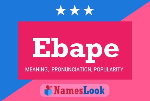 Ebape Namensposter