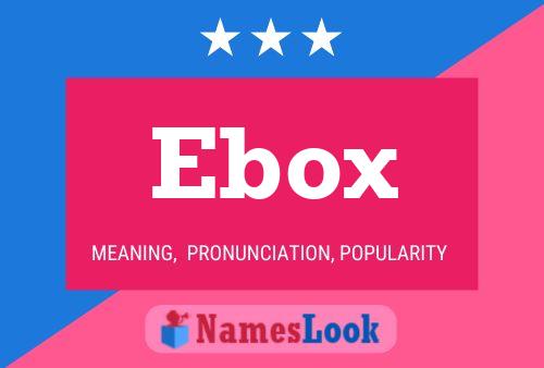 Ebox Namensposter