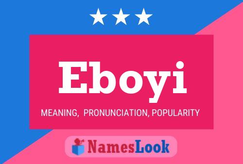 Eboyi Namensposter