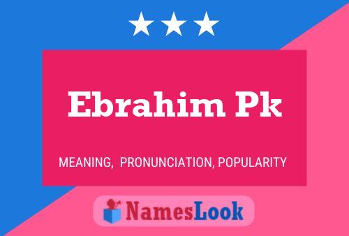 Ebrahim Pk Namensposter