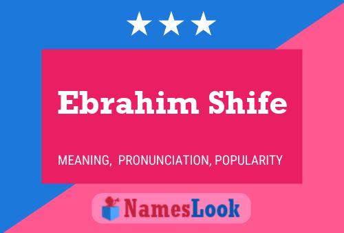 Ebrahim Shife Namensposter