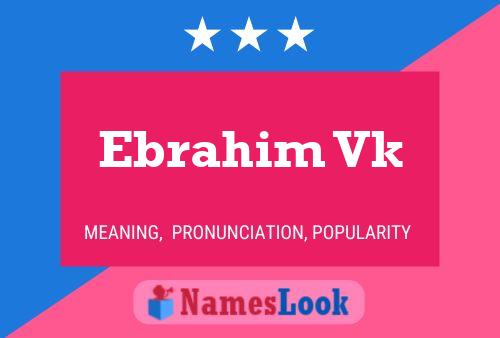 Ebrahim Vk Namensposter