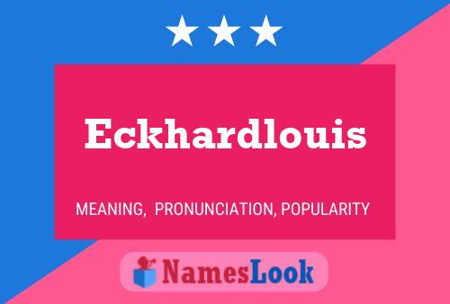 Eckhardlouis Namensposter