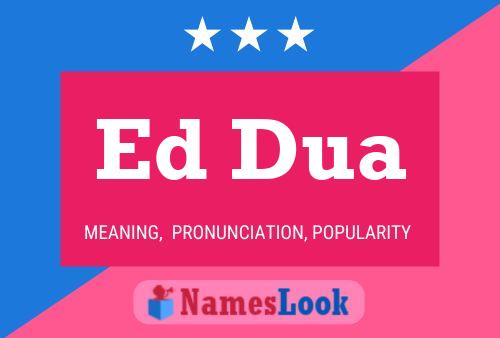 Ed Dua Namensposter