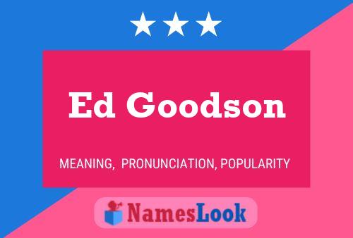 Ed Goodson Namensposter