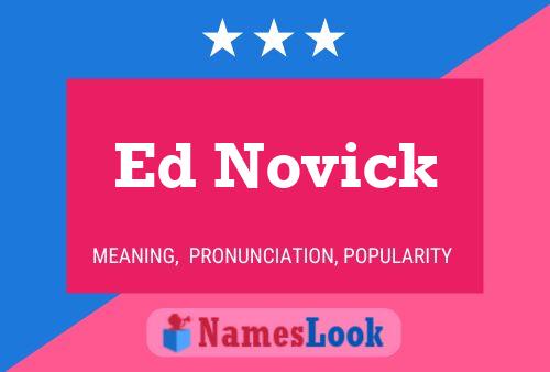 Ed Novick Namensposter